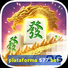 plataforma 577 bet